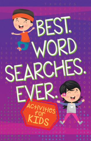 Best Word Searches Ever: Activities for Kids