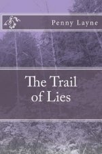 The Trail of Lies