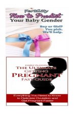 Fertility: Family Planning: Pregnancy Guide to Ovulation, Conception, Get Pregnant & Making Babies