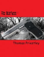 The Briefcase: The Mob Boss