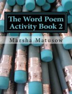The Word Poem Activity Book 2