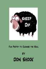 Sheep Dip: Fun Poetry to Cleanse the Soul