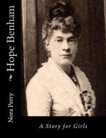 Hope Benham: A Story for Girls