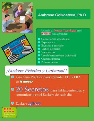 Euskera Practico y Universal (B&N): 20 Secretos para la Comunicacion Rapida y Efectiva