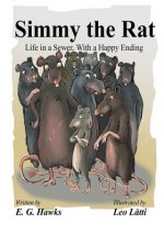 Simmy the Rat: Life in a Sewer, With a Happy Ending