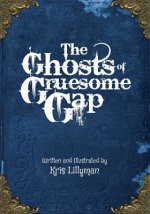 The Ghosts Of Gruesome Gap: A Humorously Haunted History