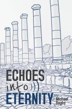 Echoes Into Eternity: Some Things We Do In This Life Affects The Next!