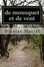 de mousquet et de vent
