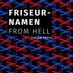 Friseurnamen from hell