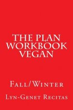 The Plan Workbook Vegan: Fall/Winter