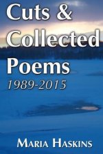 Cuts & Collected Poems 1989 - 2015