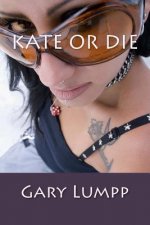 Kate Or Die