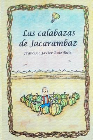 Las calabazas de Jacarambaz
