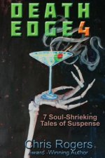 Death Edge 4: 7 Soul-Shrieking Tales of Suspense