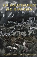 La sanadora de Toledo: La aventura ultramarina de Ana Domínguez