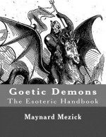Goetic Demons (The Esoteric Handbook)