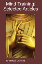 Mind Training: Selected Articles: Training of the Mind