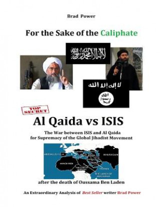 ISIS vs Al Qaida: For the Sake of the Caliphate