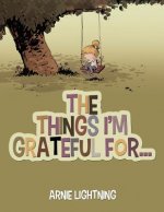 Things I'm Grateful For...