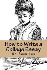 How to Write a College Essay: 2015 Study Guide