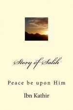 Story of Salih: Peace be upon Him
