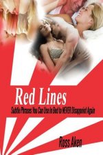 Red Lines: Subtle Phrases You Can Use In Bed to NEVER Dissapoint Again