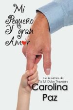 Mi peque?o y gran amor