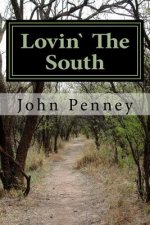 Lovin` The South: Grits, Gnats & Short Stories