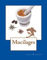 Mucilages