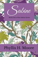 Sabine: Book One of the Sabine Trilogy