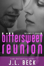Bittersweet Reunion (The Complete Series)