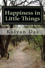 Happiness in Little Things: In Pursuit of Happiness