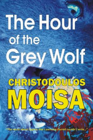 Hour of the Grey Wolf