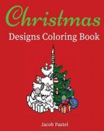 Christmas Designs Coloring Book: Christmas Coloring