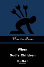 When God's Children Suffer: Annotated