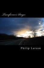 Transformer's Prayer: I Will Get What I Need From God