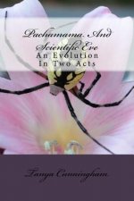 Pachamama And Scientific Eve