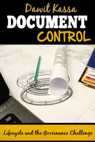 Document Control: Lifecycle and the Governance Challenge