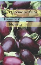 O creme perfeito: Novela