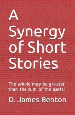 A Synergy of Short Stories: The whole may be greater than the sum of the parts!