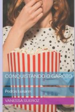 Conquistando o garoto