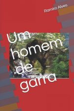 Um homem de garra