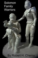 Solomon Family Warriors: 