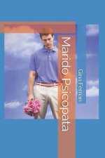 Marido Psicopata