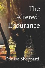 The Altered: Endurance