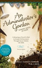 Administrator's Garden - Sowing Seeds of Hope