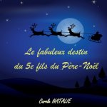 fabuleux destin du 5e fils du Pere-Noel
