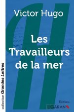 Les Travailleurs de la mer (grands caract?res)