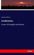 Candlewicks;
