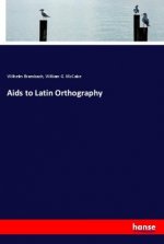 Aids to Latin Orthography